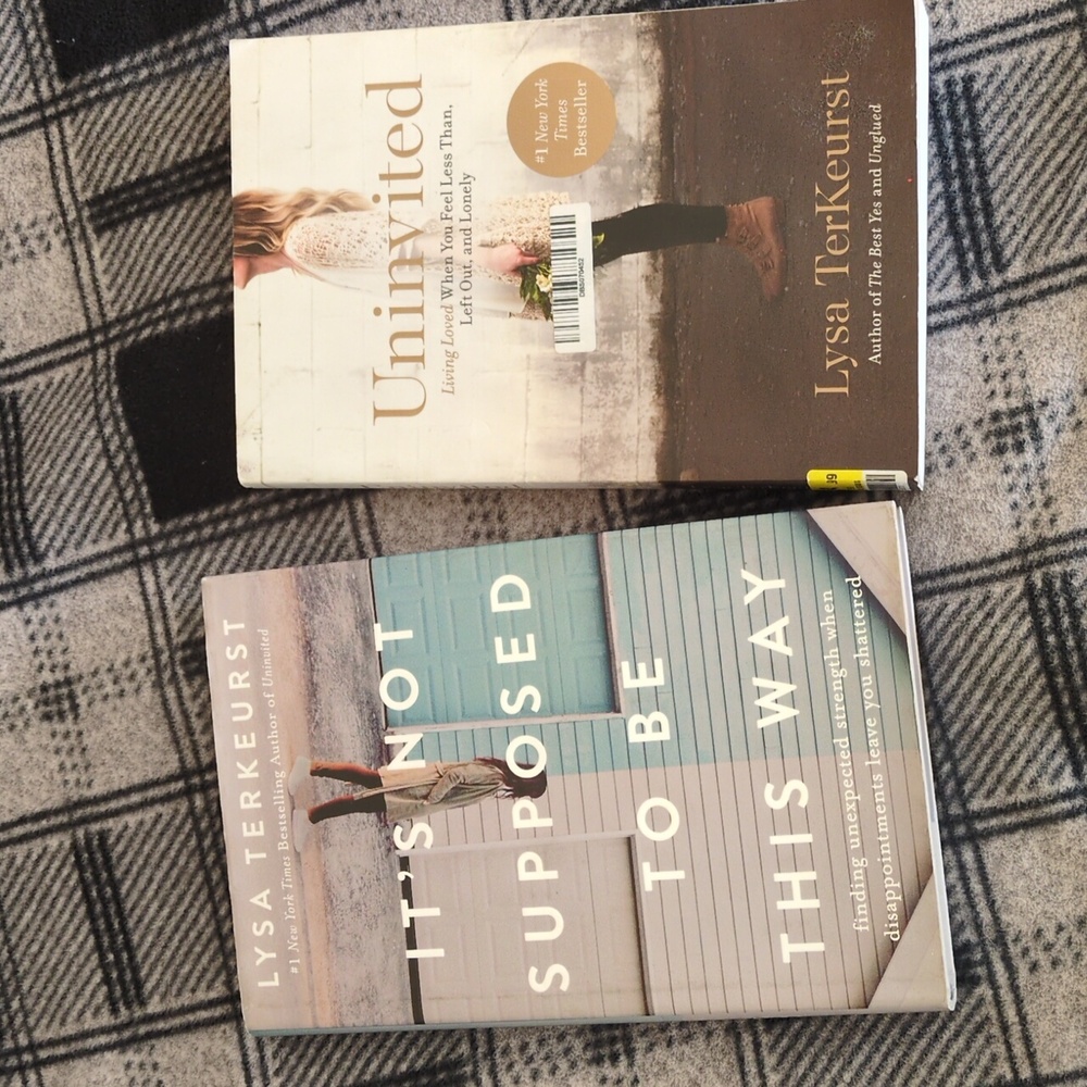 Lysa Terkeurst books, "It's not supposed to be this way and Uninvited"